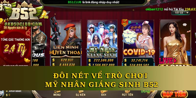 Đôi nét về trò chơi mỹ nhân giáng sinh B52